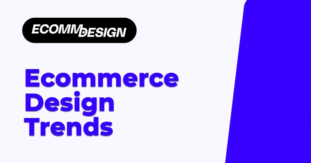 Ecommerce Design trends