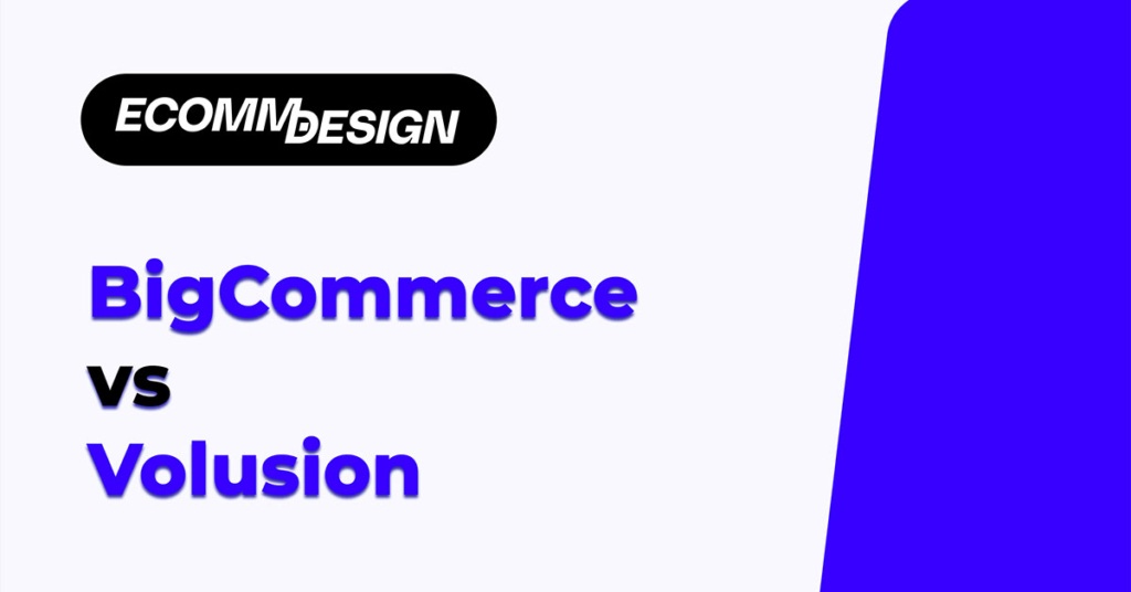 bigcommerce vs volusion