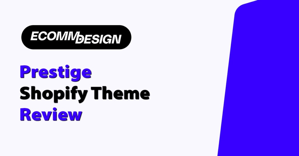 prestige shopify theme review