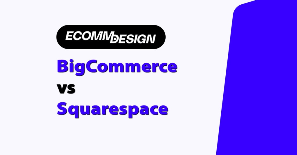 bigcommerce vs squarespace