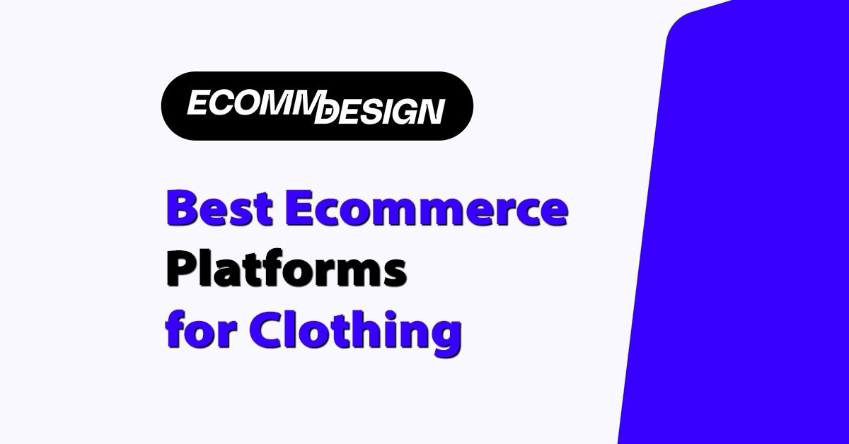 best ecommerce platforms for clothing