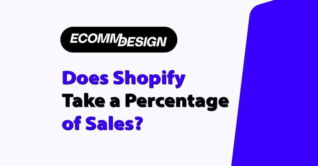 does shopify take a percentage of sales