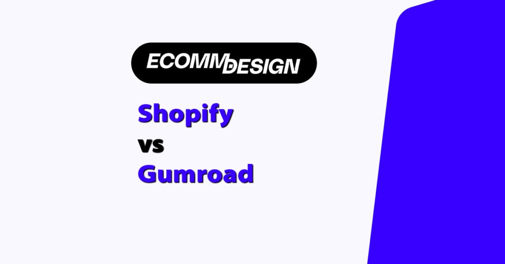 shopify vs gumroad