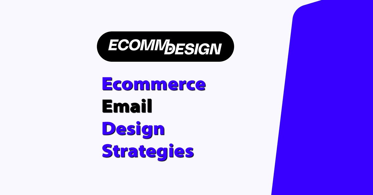 ecommerce email design strategies