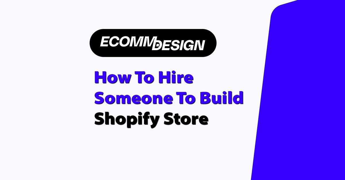 How To Hire Someone To Build Shopify Store