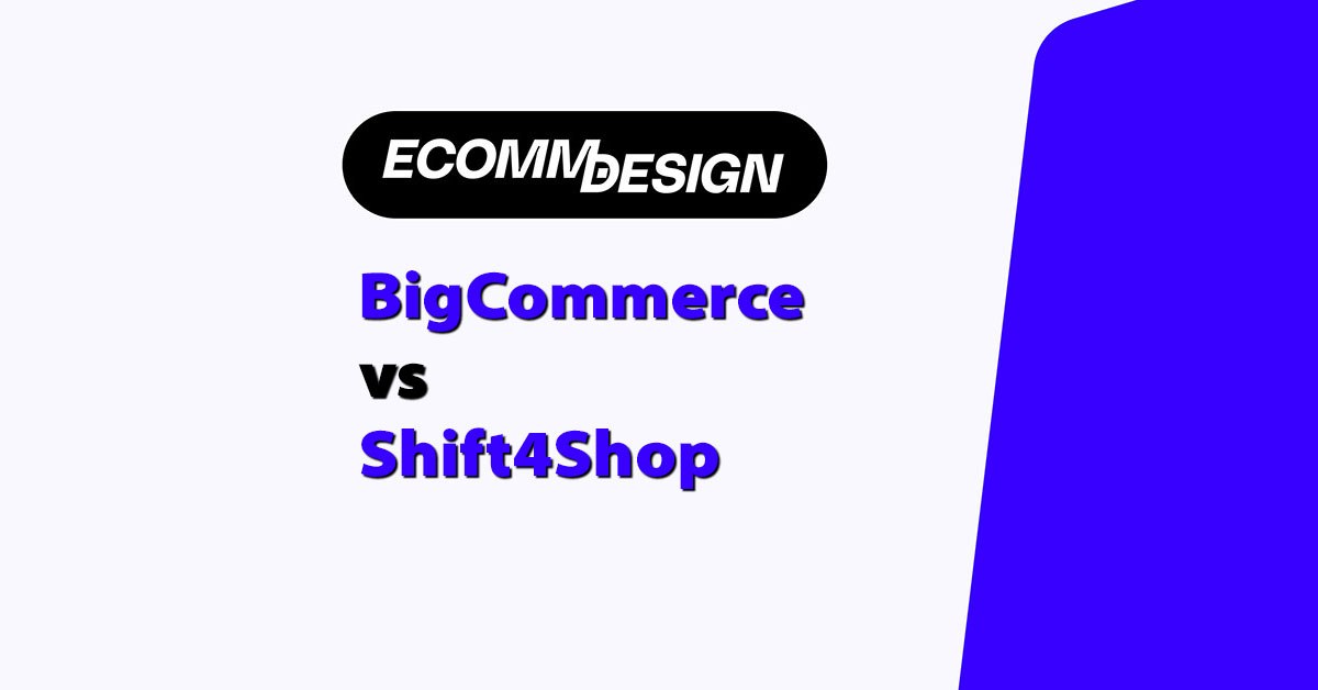 bigcommerce vs shift4shop